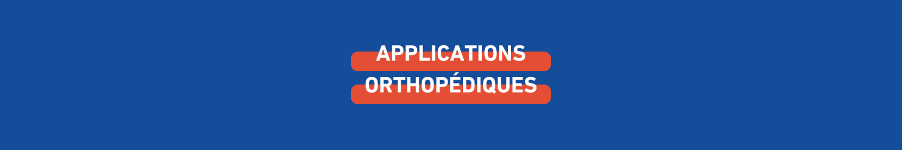  applications_orthopediques.